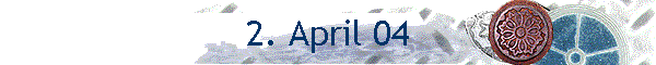 2. April 04